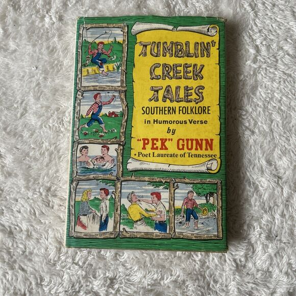 Tumbling’ Creek Tales, Southern Folklore Pek Gunn - 7th Edition 1976 - Picture 1 of 9